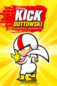 Kick Buttowski Season 1 Hindi – Tamil – Telugu Episodes Watch Download HD