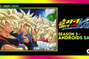 Rare Toons India Dragon Ball Z Kai Season 3 – Android Saga Hindi Dubbed Episodes Download (Cartoon Network 2023)