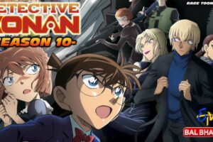 Detective Conan Season 10 – Episodes Hindi Dubbed Watch Download HD