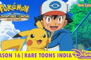Rare Toons India Pokemon Season 16 Adventures in Unova and Beyond Hindi Episodes Watch Download HD
